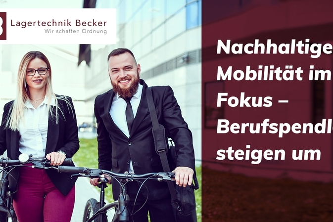 Nachhaltige Mobilität im Fokus - Berufspendler steigen um