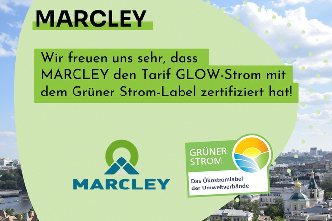 Go with the GLOW: Dieser neue Ökostromtarif von MARCLEY erhält das Grüner Strom-Label